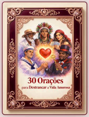 30 Orações para Destrancar a Vida Amorosa